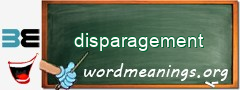 WordMeaning blackboard for disparagement